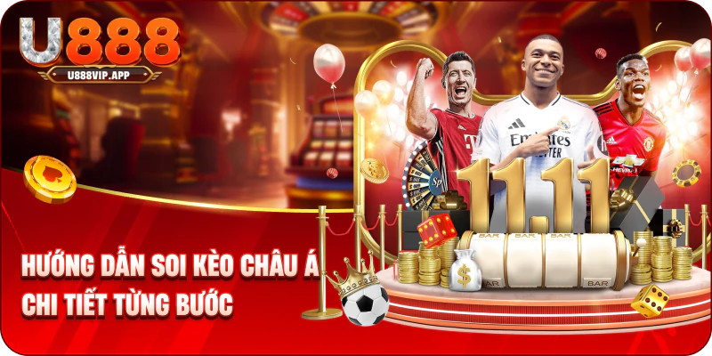 Hướng dẫn soi kèo Châu Á chi tiết từng bước